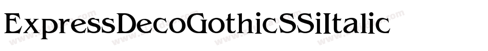 Express Deco Gothic SSi Italic字体转换